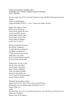 Liturgie startzondag 14 september 2014 Voorganger: ds. C. Cluistra
