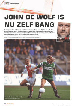 JOHN DE WOLF IS NU ZELF BANG