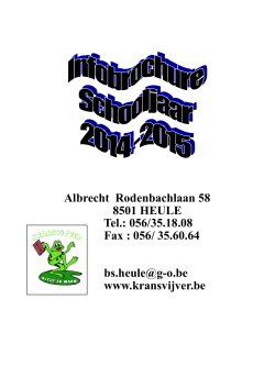 Albrecht Rodenbachlaan 58 8501 HEULE Tel.: 056/35.18.08 Fax