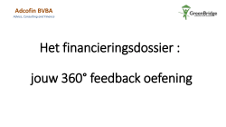 Het financieringsdossier : jouw 360° feedback oefening
