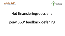 Het financieringsdossier : jouw 360&deg; feedback oefening