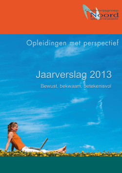 kunt u het jaarverslag 2013 van Onderwijsgroep Noord downloaden.