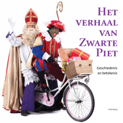 Het verhaal van Zwarte Piet - Nederlands Centrum voor Volkscultuur