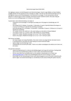 Districtstrainingen Noord 2014-2015 Het afgelopen seizoen is de