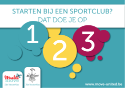 STARTEN BIJ EEN SPORTCLUB? DAT DOE JE OP