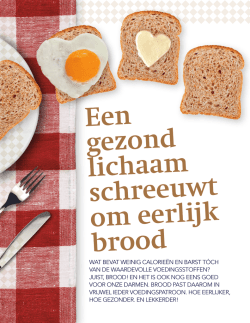 Een gezond lichaam schreeuwt om eerlijk brood