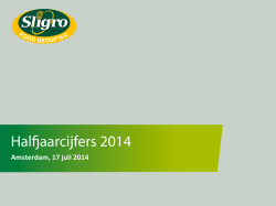 Download Presentatie Halfjaarcijfers 2014