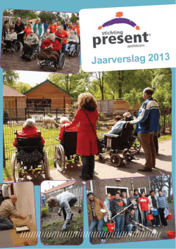 Jaarverslag 2013 - Stichting Present