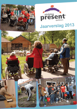 Jaarverslag 2013 - Stichting Present