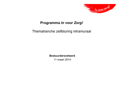 Programma In voor Zorg! Programma In voor Zorg! Thematranche