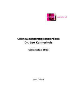 Cliëntwaarderingsonderzoek Dr. Leo Kannerhuis Uitkomsten 2013