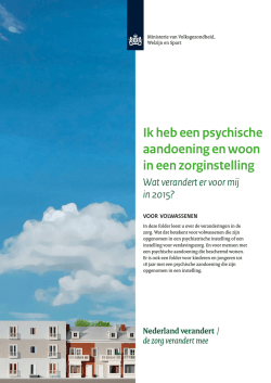 Ik heb een psychische aandoening en woon in een zorginstelling