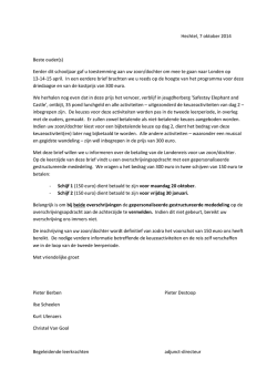 Hechtel, 7 oktober 2014 Beste ouder(s) Eerder dit schooljaar gaf u