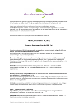 HIDHA/waarnemer (0,6 fte) Ervaren doktersassistente (0,8 fte)