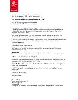 een enthousiaste Applicatiebeheerder (0,5 fte) Wij vragen van onze