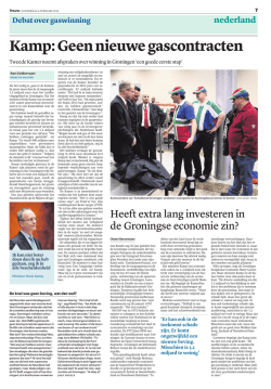 Heeft extra lang investeren in de Groningse economie