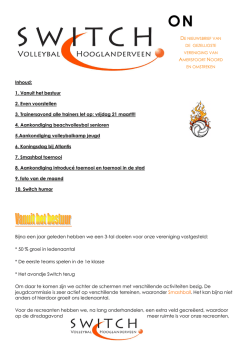Inhoud: 1. Vanuit het bestuur 2. Even voorstellen