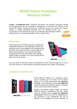 ARCHOS Platinum Smartphones: Kleurrijk en flexibel
