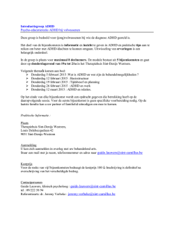 Introductiegroep ADHD Psycho-educatiereeks ADHD bij