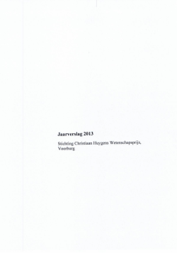 Jaarverslag 2013 - Christiaan Huygens prijs