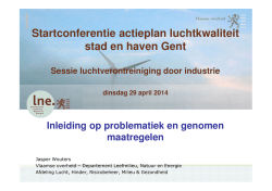 Inleiding op problematiek en genomen maatregelen