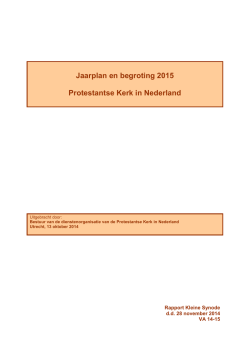 Jaarplan en begroting 2015 Protestantse Kerk in Nederland VA 14-15