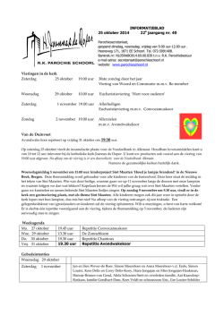 INFORMATIEBLAD 25 oktober 2014 22e jaargang nr. 40 Vieringen