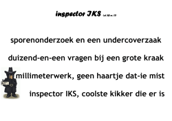 inspector IKS (cd 3B nr. 12) sporenonderzoek en een
