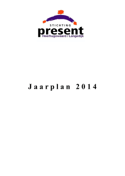 Beleidsplan 2014 - Stichting Present