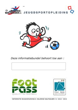 Deze informatiebundel behoort toe aan : - K.Bilzerse
