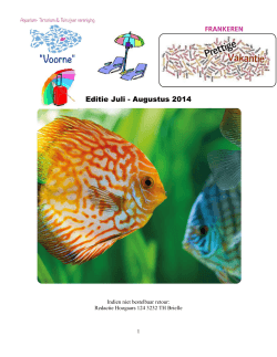 Editie Juli - Augustus 2014 - Aquariumverenigingvoorne.nl