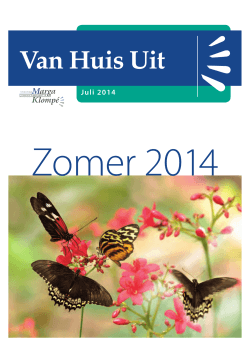 Van Huis Uit Juli 2014 - Stichting Zorgcombinatie Marga Klompe