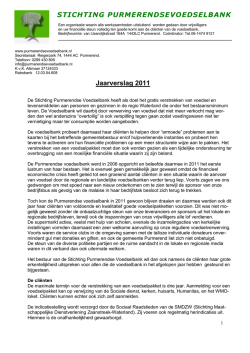 Jaarverslag 2011 S STICHTING PURMERENDSEVOEDSELBANK