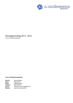Schooljaarverslag 2013 - 2014 - Basisschool H. Henricusschool