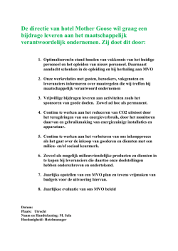 De directie van hotel Mother Goose wil graag een bijdrage leveren