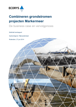 Combineren grondstromen projecten Markermeer, 27 juni 2014