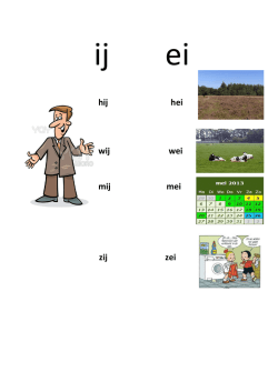 hij hei wij wei mij mei zij zei