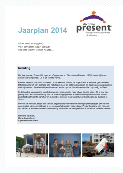 Jaarplan 2014 - Stichting Present