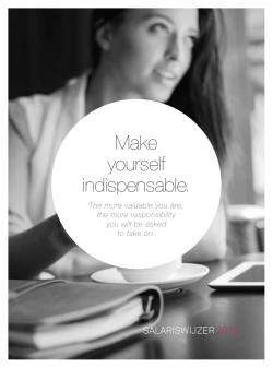 Make yourself indispensable,