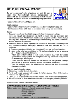 HELP, IK HEB ZAALWACHT!