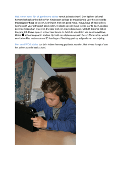 Heb je een havo, TL+ of goed mavo advies vanuit je basisschool
