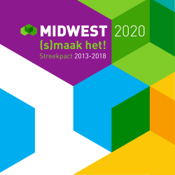 MIDWEST 2020 (s)maak het! Streekpact 2013-2018