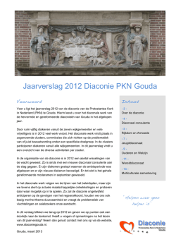 Jaarverslag 2012 Diaconie PKN Gouda