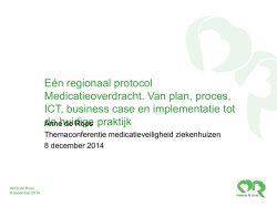 E&eacute;n regionaal protocol Medicatieoverdracht. Van plan, proces, ICT