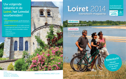 Uw volgende vakantie in de Loiret, het Loiredal voorbereiden!