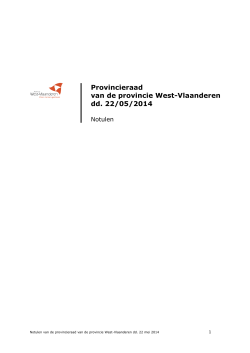 Notulen provincieraad 22 mei 2014 - Provincie West