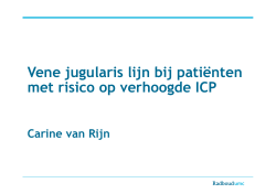 12/09/2014 Vena Jugularis lijn en ICP