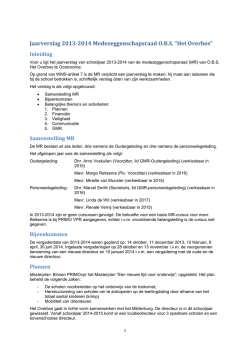 Jaarverslag 2013-2014 Medezeggenschapsraad O.B.S. &ldquo;Het Overbos&rdquo;