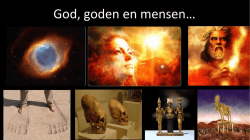 God, goden en mensen&hellip;