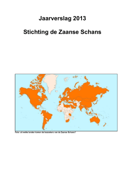 Jaarverslag 2013 Stichting de Zaanse Schans